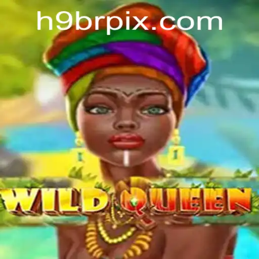 Descubra WildQueen: O Jogo Estratégico de Aventuras com H9br